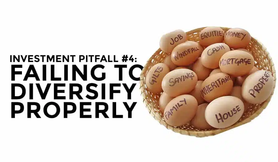 Investment Pitfall #4: Failing to Diversify Properly