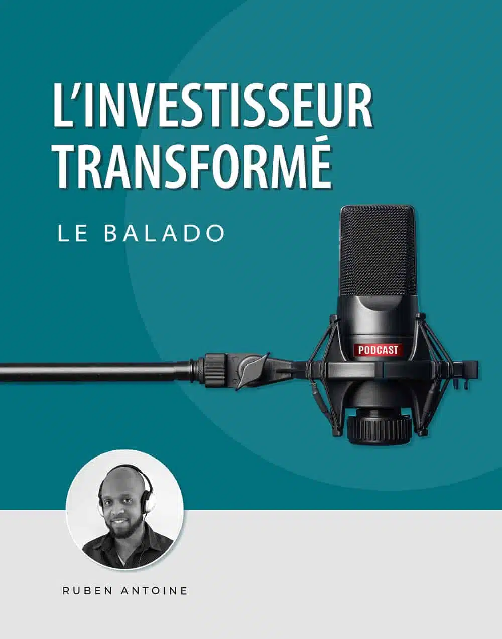 Linvestisseur-transformé balado