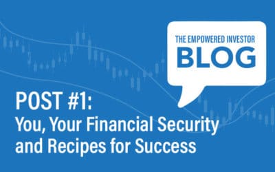 You, Your Financial Security and Recipes for Success