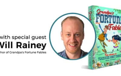 Teaching Kids About Money with Will Rainey