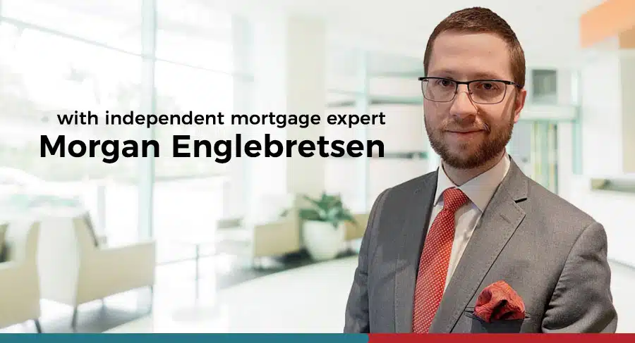 Navigating mortgages and high interest rates with specialist Morgan Englebretsen