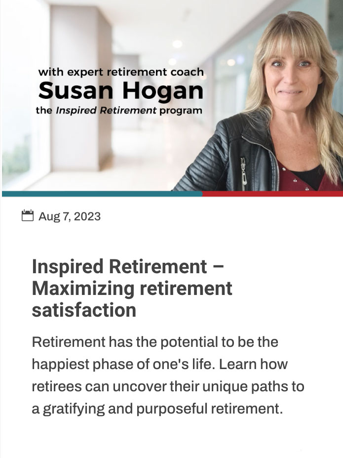 plan for a meaningful retirement<br />
