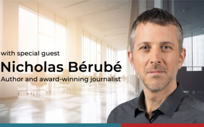 Personal Finance with La Presse’s Acclaimed Nicolas Bérubé