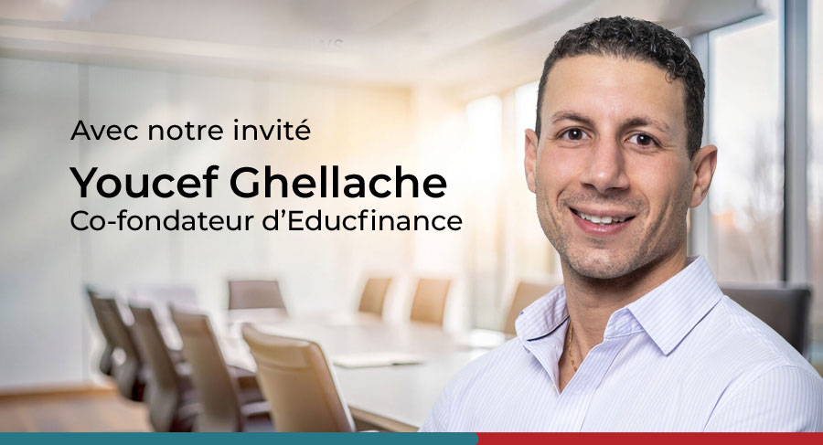 Reprendre le contrôle de ses finances – Avec Youcef Ghellache